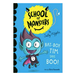 School of Monsters Bat-Boy Tim Says Boo!